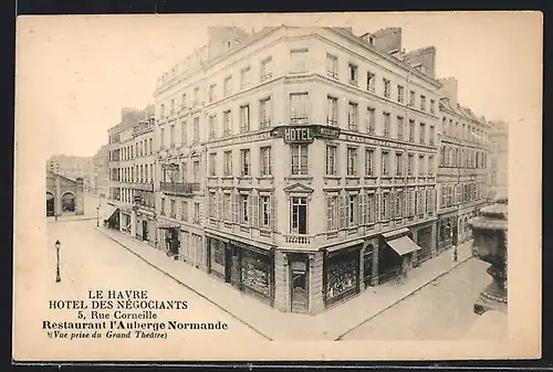 AK Le Havre, Hotel des Négociants, 5 Rue Corneille, Vue prise du Grand Théâtre