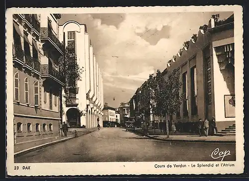 AK Dax, Cours de Verdun, Le Splendid et l`Atrium
