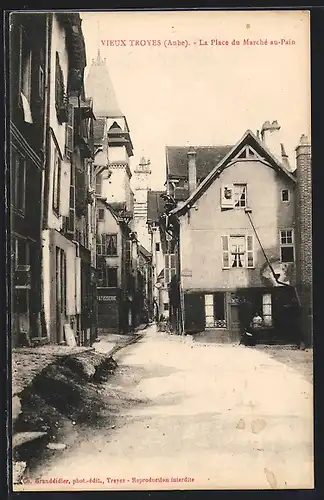 AK Vieux Troyes, La Place du Marché-au-Pain