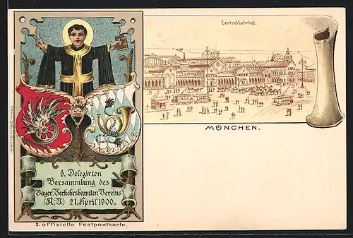 Lithographie München, 6. Delegierten-Versammlung des Bay. Verkehrsbeamten Vereins 1900, Centralbahnhof, Ganzsache Bayern
