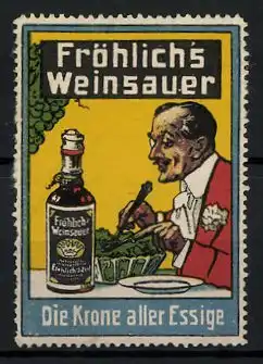 Reklamemarke Fröhlich's Weinsauer, die Krone aller Essige, Mann macht seinen Salat mit Weinessig an