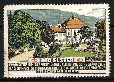 Reklamemarke Bad Elster, Emanatorium, radiumhaltige Mineralquelle, Kurhaus mit Kurgarten