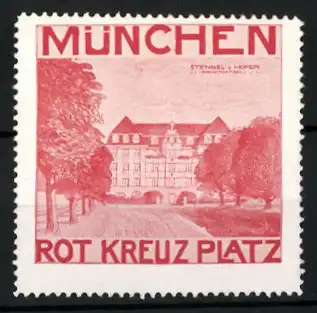 Reklamemarke München, Rot-Kreuz-Platz, Stengel v. Hofer