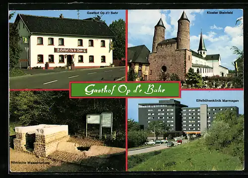 AK Marmagen /Bahrhaus, Gasthof Op d`r Bahr, Kloster Steinfeld, Römische Wasserleitung
