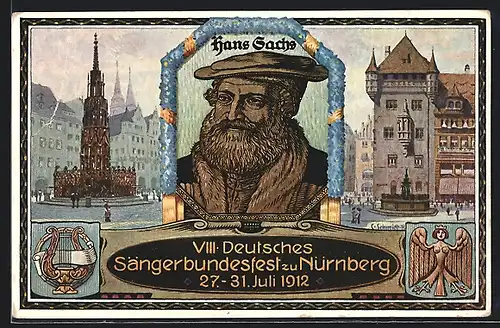 AK Nürnberg, 8. Deutsches Sängerbundesfest 1912, Porträt Hans Sachs, Ortspartien, Wappen