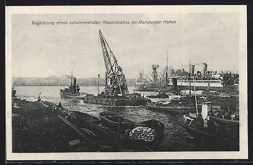 AK Hamburg, Bugsierung eines schwimmenden Riesenkrans im Hafen