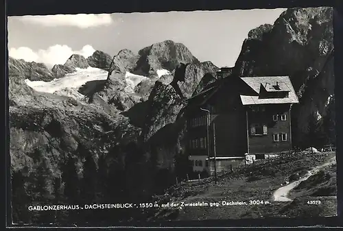 AK Gablonzerhaus Dachsteinblick auf der Zwieselalm gegen Dachstein