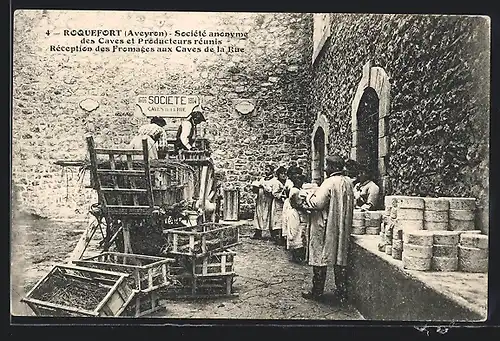 AK Roquefort, Societe anonyme des Caves et Producteurs reunis, Reception des Fromages aux Caves de la RUe