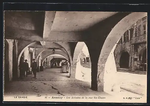 AK Annecy, Les Arcades de la rue Ste-Claire