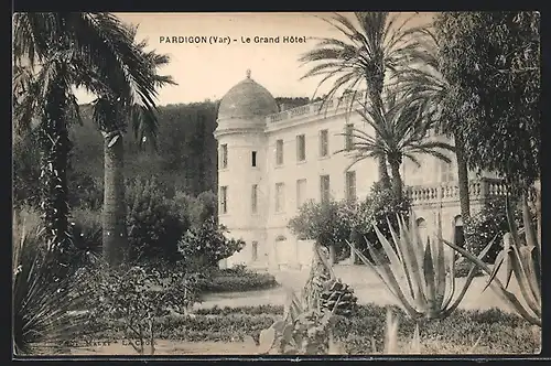 AK Pardigon, Le Grand Hôtel