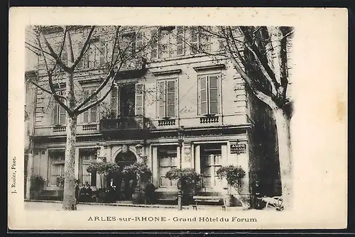 AK Arles-sur-Rhone, grand hôtel du Forum