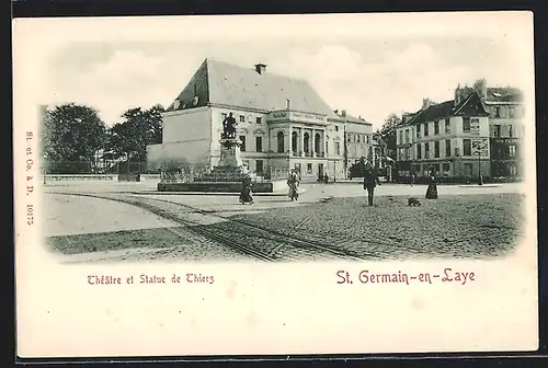 AK Saint-Germain-en-Laye, Théatre et Statue de Thiers