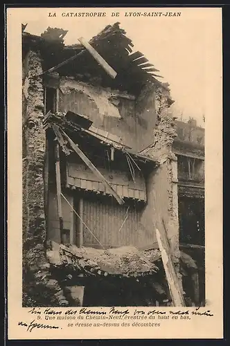 AK Lyon-Saint-Jean, La Catastrophe, Une maison du Chemnin-Neuf..., eingestürztes Haus