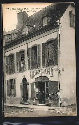 AK Tarbes, Maison natale du Marechal Foch