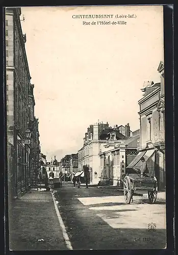 AK Chateaubriant, Rue de l`Hotel-de-Ville