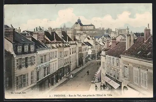 AK Provins, Rue du Val, vue prise de l'Hotel de Ville