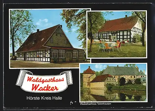 AK Hörste-Stockkämpen, Gasthaus Wacker mit Gartenlokal, Wasserschloss Tatenhausen