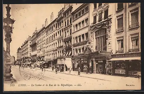 AK Lyon, Le Casino et la Rue de la Rèpublique