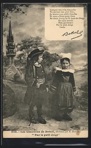 AK Les Chansons de Botrel, Par le petit doigt, Mädchen und Junge in Tracht der Bretagne