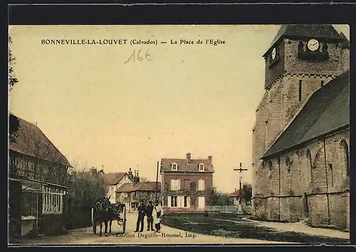 AK Bonneville-la-Louvet, La Place de l`Eglise