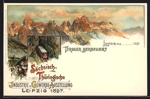 Lithographie Leipzig, Sächsisch-Thüringische Industrie- und Gewerbe-Ausstellung 1897, Tiroler Bergbahn, Frau in Tracht