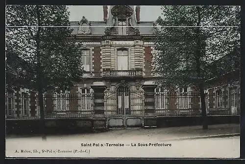 AK Saint-Pol-sur-Ternoise, La Sous-Prefecture