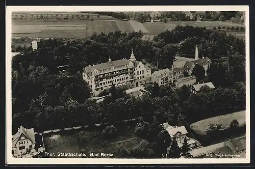 AK Bad Berka / Thür., Luftbild der Thür. Staatsschule