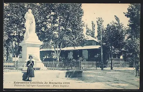 AK Marseille, Exposition coloniale 1922, Palais de l`Afrique Equatoriale, Place Dupleix