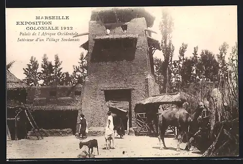 AK Marseille, Exposition coloniale 1922, Palais de l` Afrique Occidentale Intèrieur d` un Village Soudanaise