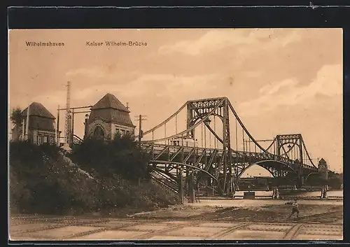 AK Wilhelmshaven, Kaiser-Wilhelm-Brücke