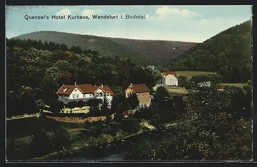 AK Wendefurt im Bodetal, Quensel`s Hotel Kurhaus