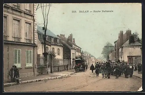 AK Balan, Route Nationale, Französische Soldaten auf dem Marsch