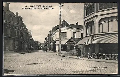 AK Albert, Place Carnot et Rue Carnot