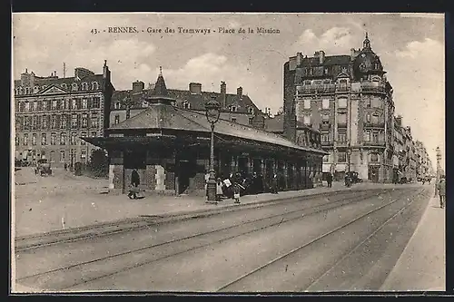 AK Rennes, Gare des Tramways-Place de la Mission