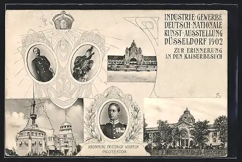AK Düsseldorf, Industrie-Gewerbe Deutsch-Nationale Kunst-Ausstellung 1902, Ausstellungshalle, Kronprinz Friedr. Wilh.