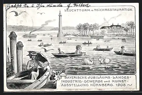 AK Nürnberg, Bayerische Jubiläums-Landes-Industrie-Gewerbe- u. Kunst-Ausstellung 1906, Leuchtturm u. Teichrestauration