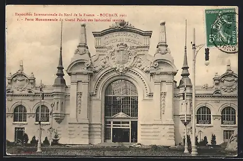 AK Roubaix, Exposition Internationale du Nord de la France, Porte Monumentale du Grand Palais
