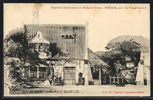 AK Roubaix, Exposition Internationale du Nord de la France 1911, Le Village Flamand