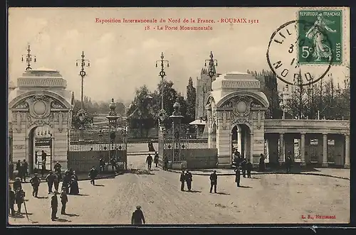 AK Roubaix, Exposition Internationale du Nord de la France 1911, La Porte Monumentale