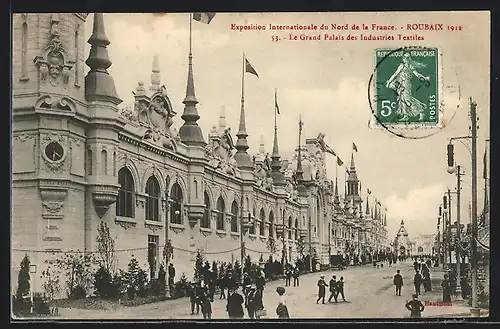 AK Roubaix, Exposition Internationale du Nord de la France 1911, Le Grand Palais des Industries Textiles, Ausstellung