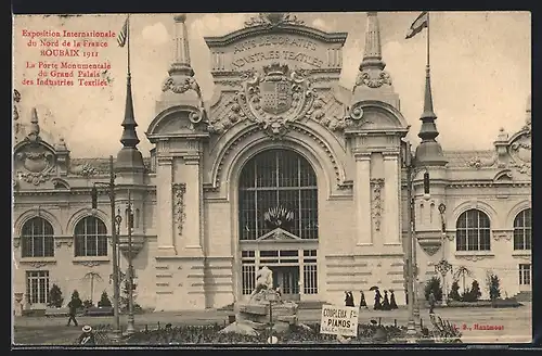 AK Roubaix, Expostion Internationale du Nord de la France 1911, La Porte Monumentale du Grand Palais