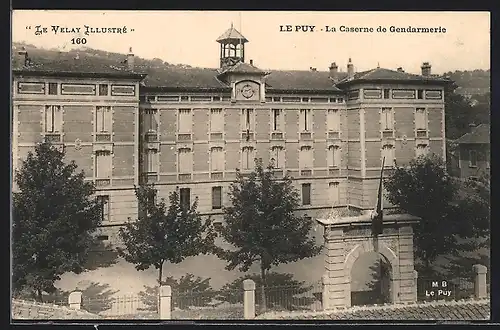 AK Le Puy, La Caserne de Gendarmerie