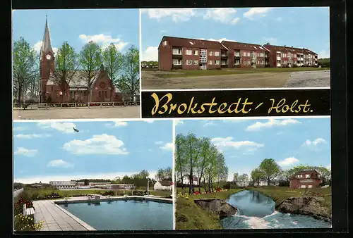 AK Brokstedt /Holst., Kirche, Freibad, Wohnhäuser
