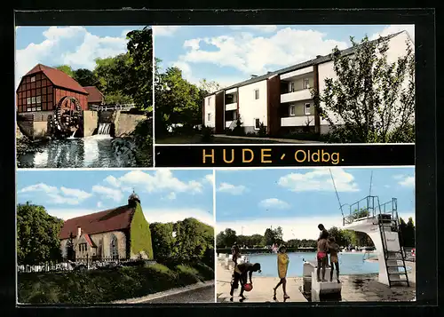AK Hude /Oldbg., Mühle am Wasser, Schwimmbad, Kirche