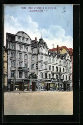 AK Bremen, Hotel Stadt München, Bahnhofstrasse 7-8