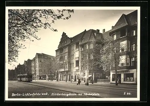 AK Berlin-Lichterfelde West, Hindenburgdamm am Händelplatz mit Strassenbahn