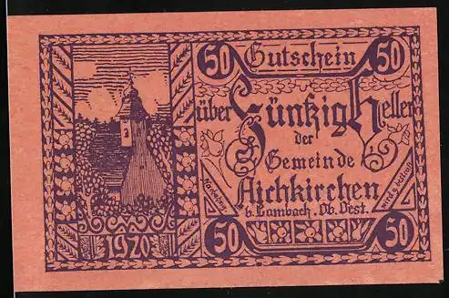 Notgeld Aichkirchen b. Lambach 1920, 50 Heller, Blick zur Kirche