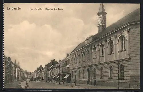 AK La Bassée, Rue de Lille, Hospice St. Jean