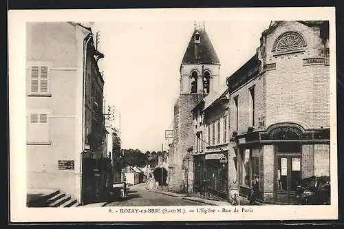 AK Rozay-en-Brie, L`Eglise, Rue de Paris
