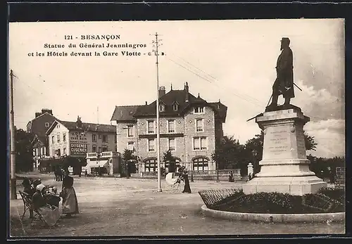 AK Besancon, Statue du Général Jeanningros et les Hotels devant la Gare Viotte